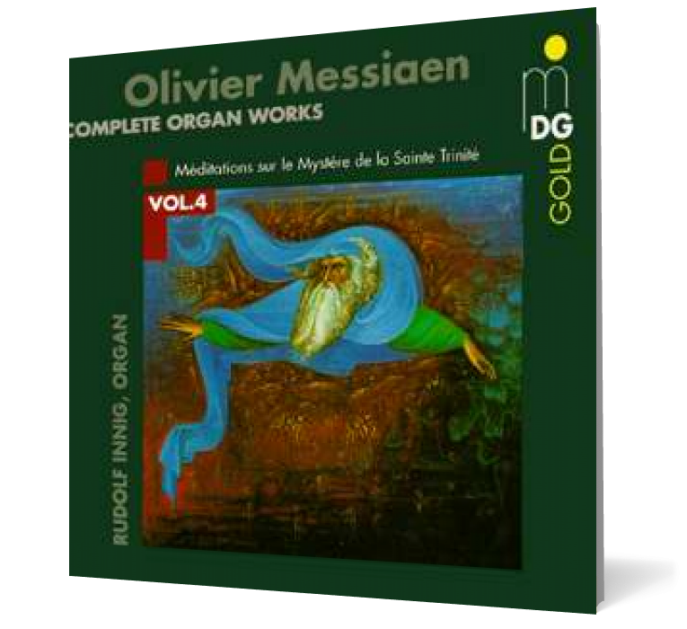 Olivier Messiaen - Complete Organ Works Vol. 4