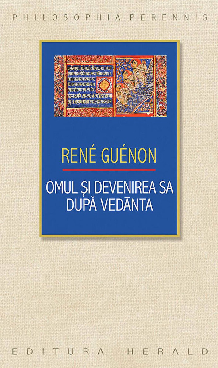 Omul si devenirea sa dupa Vedanta