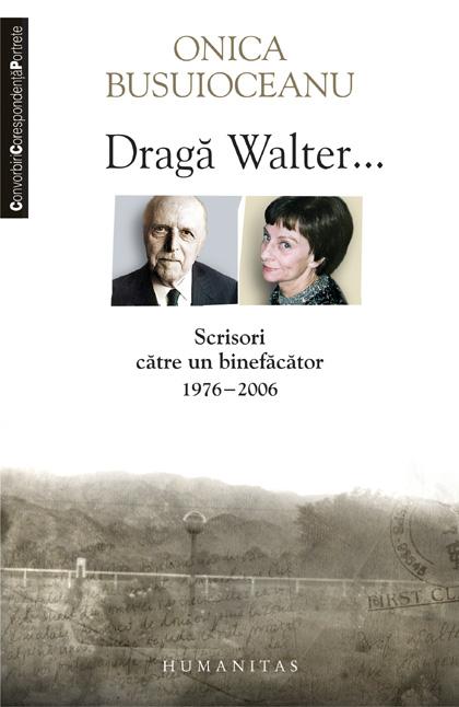 Dragă Walter...