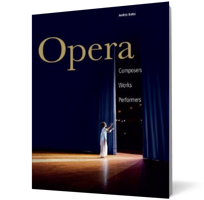 Opera: Composers. Works. Performers.