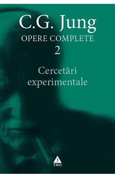 Cercetari experimentale (Opere complete, vol. 2)