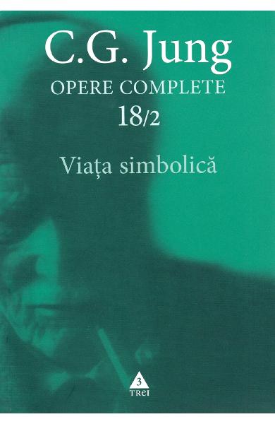 Viata simbolica (Opere complete, vol. 18/2)