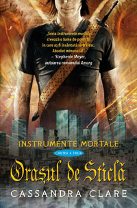 Instrumente mortale. Oraşul de sticlă (vol. III)