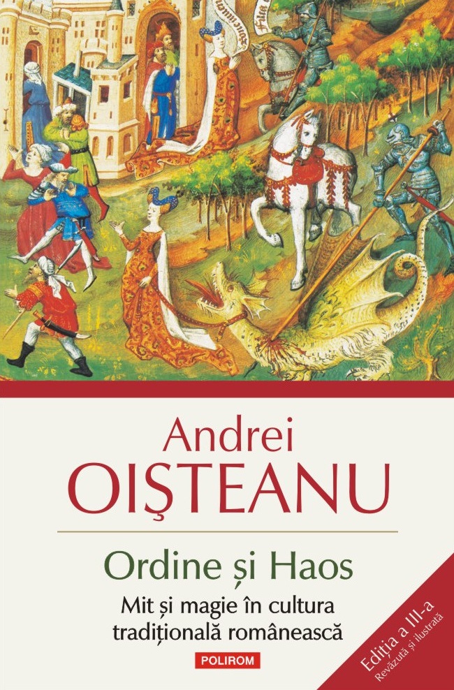 Ordine şi Haos. Mit şi magie în cultura tradiţională românească