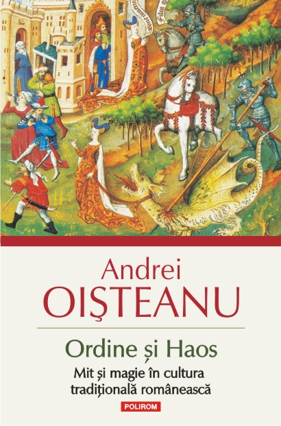 Ordine și Haos. Mit și magie în cultura tradițională românească