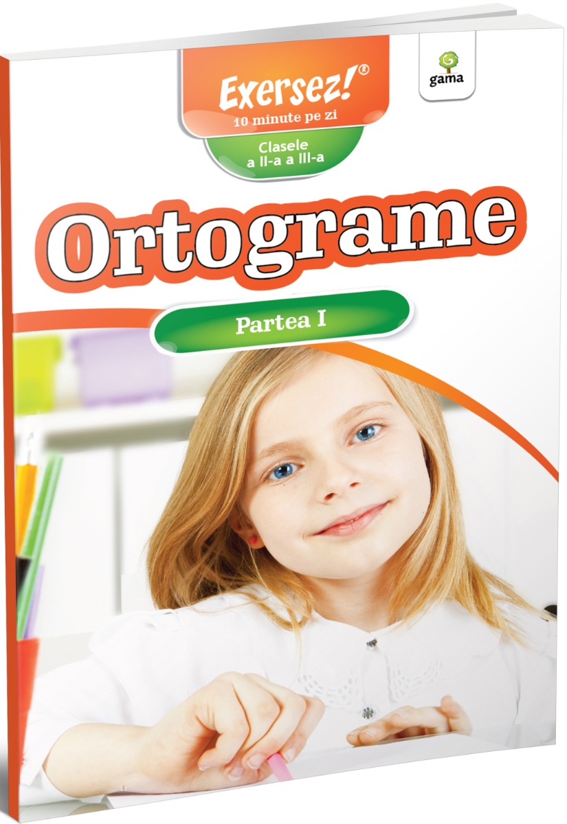 Ortograme. Partea I