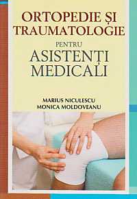 Ortopedie și traumatologie pentru asistenți medicali