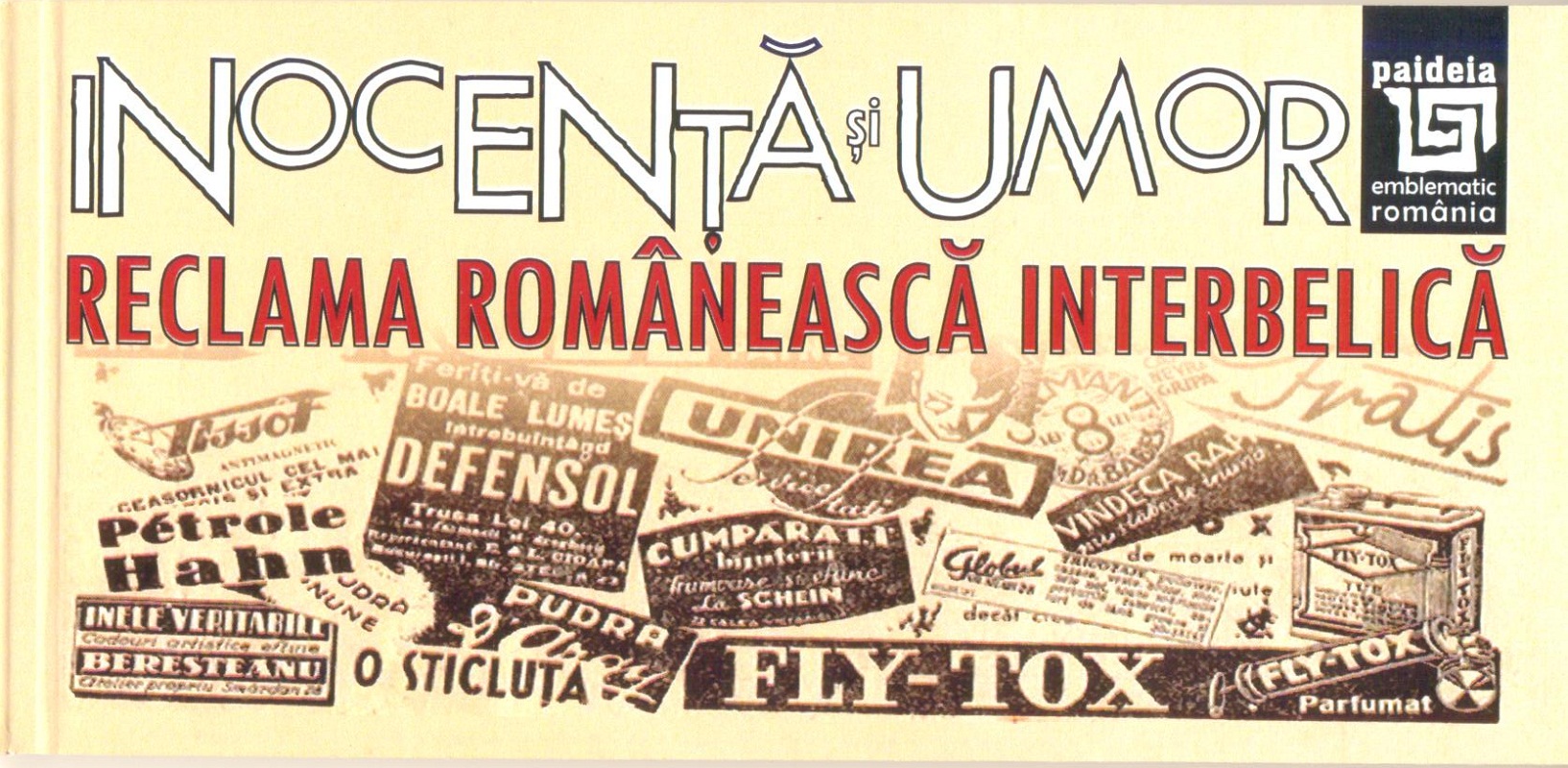 Reclama romaneasca interbelica. Inocenta si umor