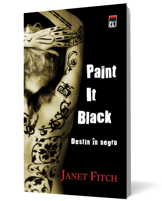 Paint It Black. Destin în negru