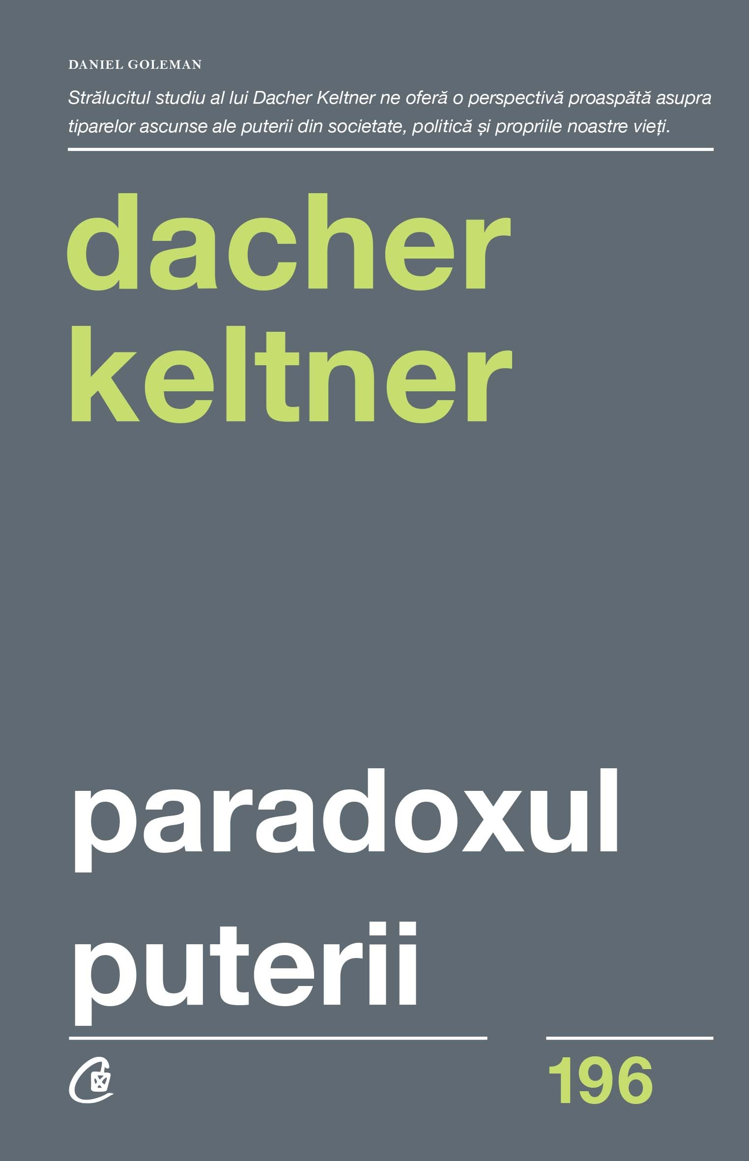 Paradoxul puterii. Cum castigi si cum pierzi influenta