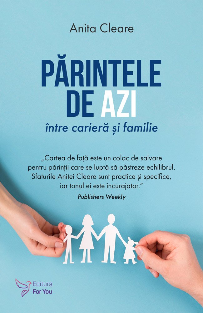 Părintele de azi între carieră și familie