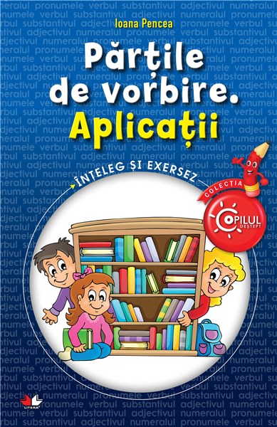 Partile de vorbire. Aplicatii