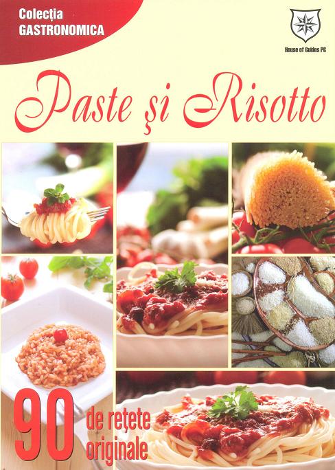 Paste si Risotto