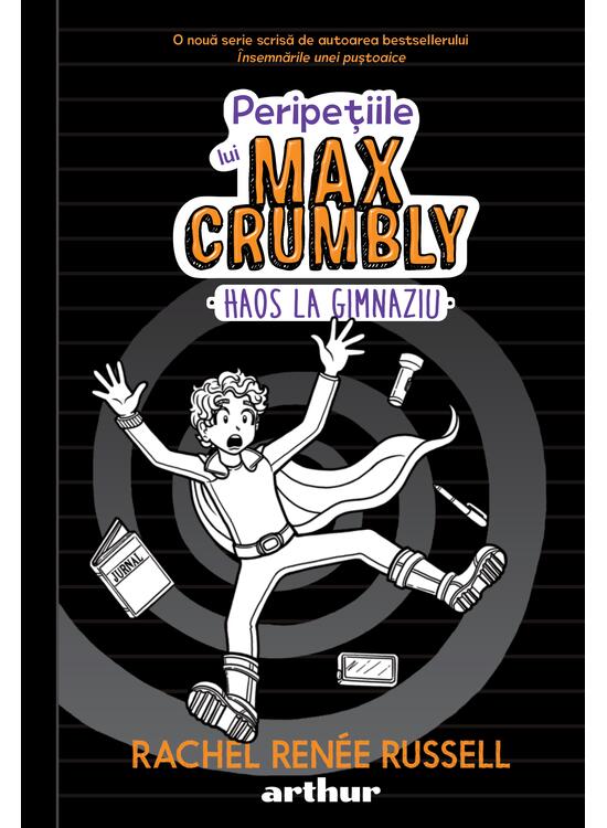 Peripețiile lui Max Crumbly 2. Haos la gimnaziu