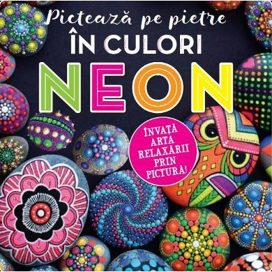 Picteaza pe pietre in culori neon