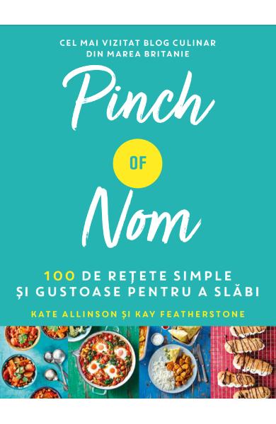 Pinch of Nom. 100 de retete simple si gustoase pentru a slabi