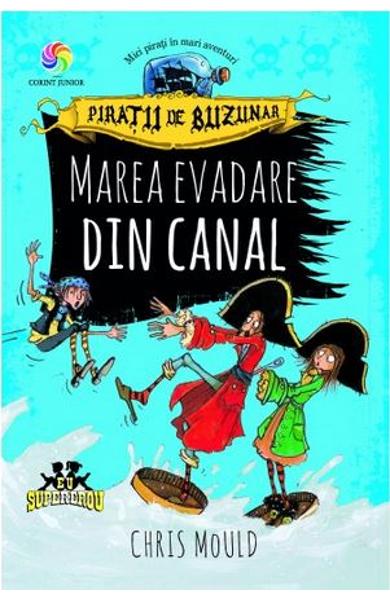 Piratii de buzunar. Vol. 2: Marea evadare din canal