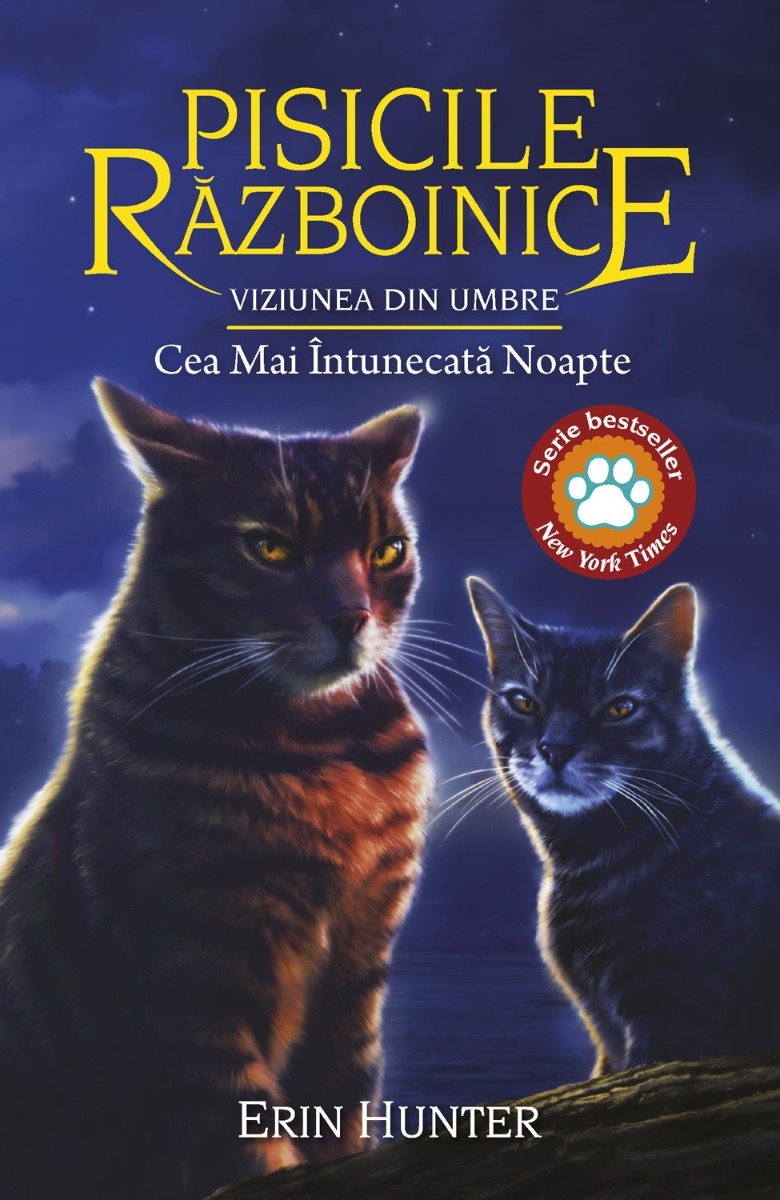 Pisicile razboinice (vol. 34): Viziunea din umbre. Cea mai intunecata noapte