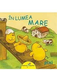 PIXI. In lumea mare