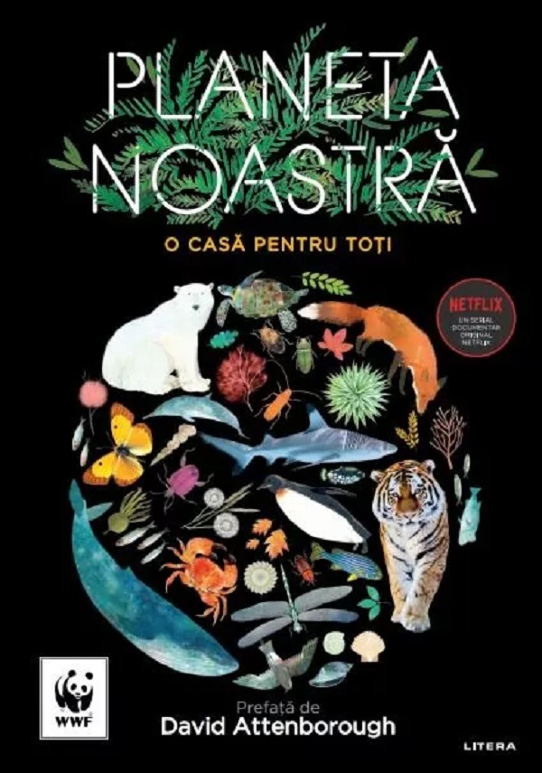 Planeta noastra. O casa pentru toti