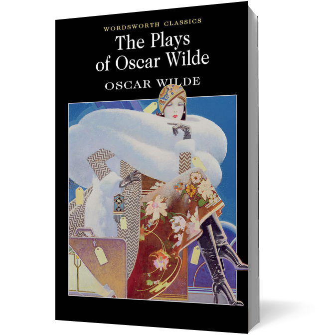 The Plays of Oscar Wilde