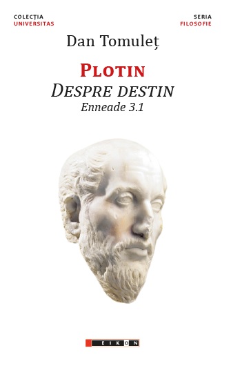 Plotin Despre destin - Enneade 3.1