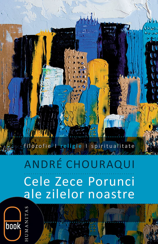 Cele Zece Porunci ale zilelor noastre (ebook)