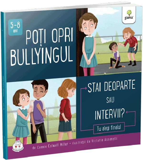 Poti opri bullyingul. Stai deoparte sau intervii?