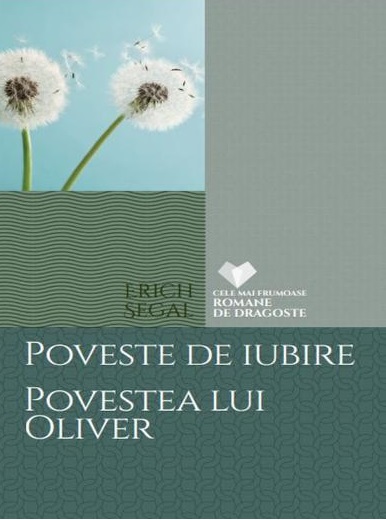 Poveste de iubire. Povestea lui Oliver