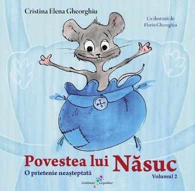 Povestea lui Nasuc (vol. 2): O prietenie neasteptata