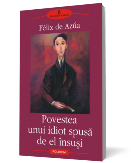 Povestea unui idiot spusă de el însuşi