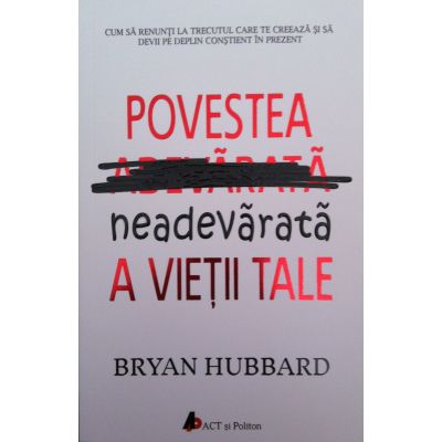 Povestea neadevarata a vietii tale