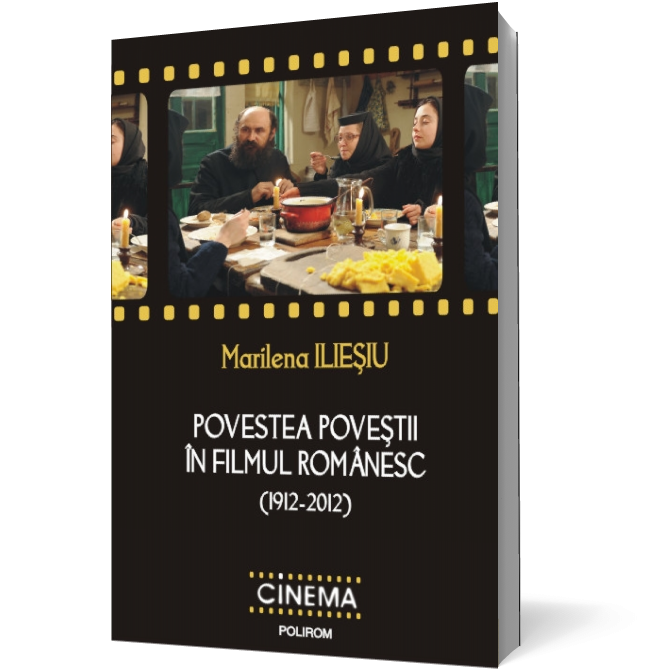Povestea poveştii în filmul românesc (1912-2012)
