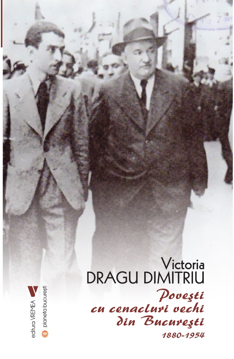 Povești cu cenacluri vechi din București (1880-1954)