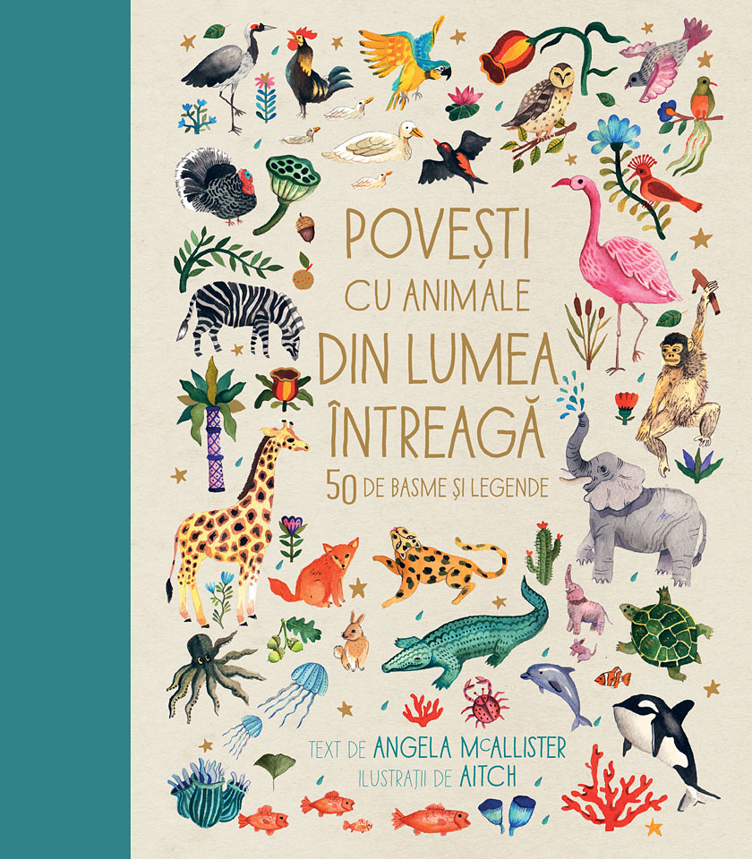 Povești cu animale din lumea întreagă. 50 de basme și legende