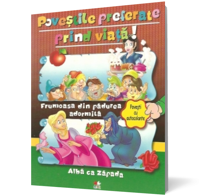 Poveştile preferate prind viaţă! - Frumoasă din pădurea adormită. Albă ca zăpada - Poveşti cu autocolante