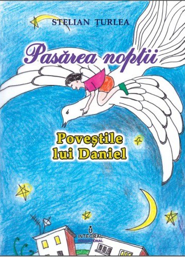 Pasarea noptii. Povestile lui Daniel