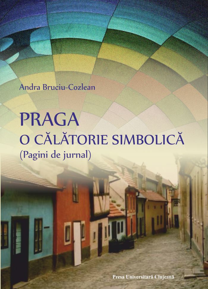 Praga. O calatorie simbolica