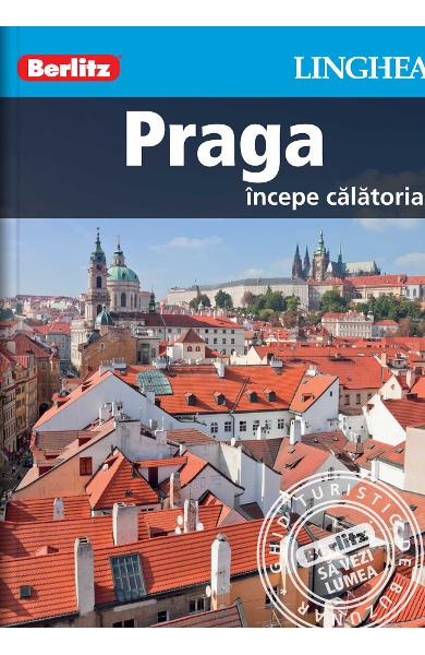 Praga. Incepe calatoria