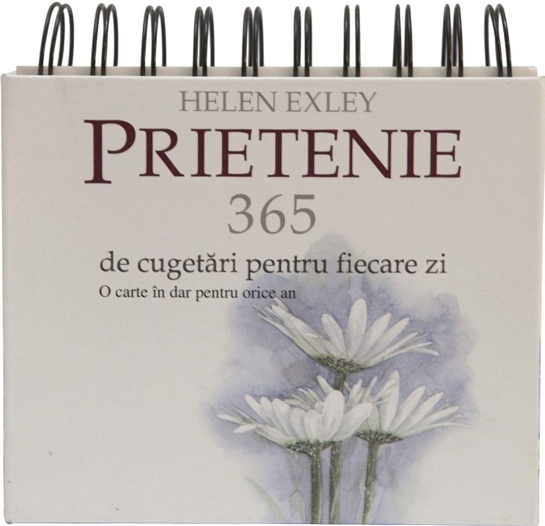 Prietenie. 365 de cugetari pentru fiecare zi