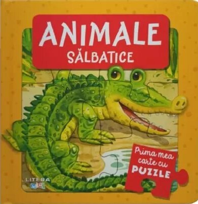 Prima mea carte cu puzzle. Animale salbatice