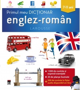 Primul meu dictionar englez-roman (7-11 ani)