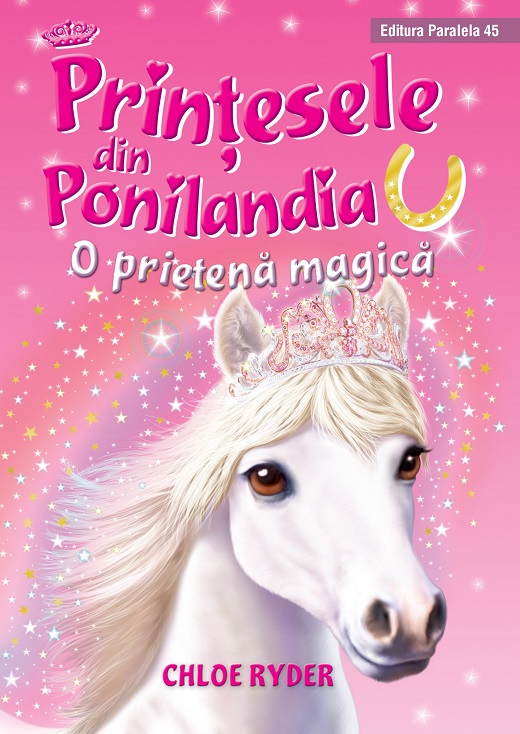 Prinţesele din Ponilandia. O prietenă magică