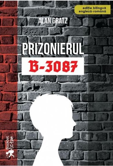 Prizonierul B-3087 (editie bilingva engleza-romana)