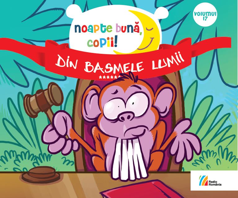 CD Noapte bună, copii! Din basmele lumii (vol. 17)