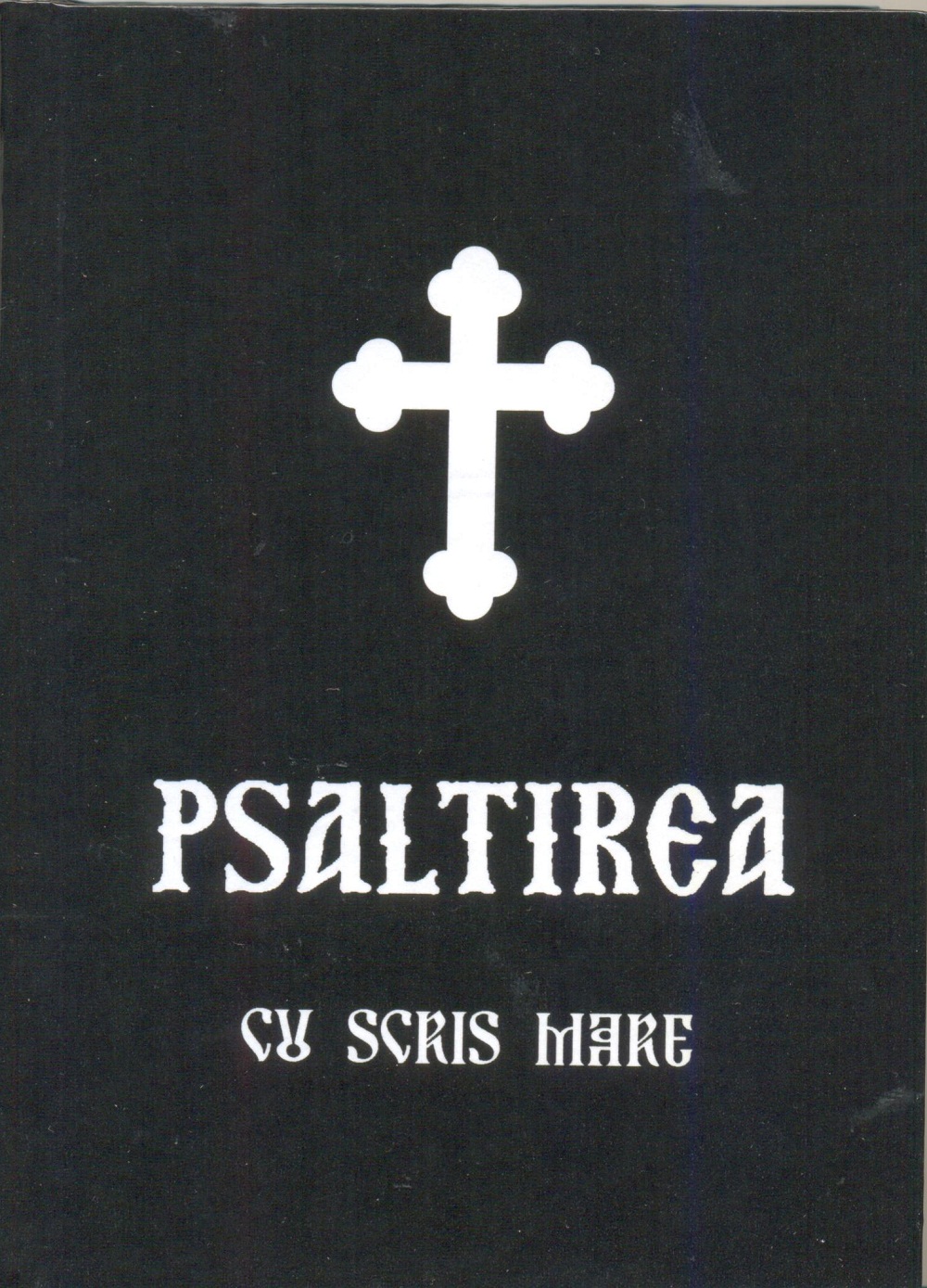 Psaltirea cu scris mare