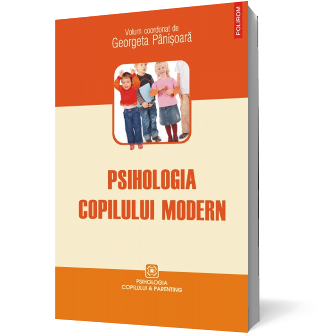 Psihologia copilului modern