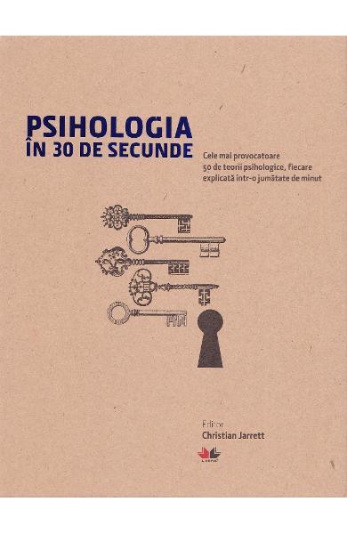 Psihologia in 30 de secunde