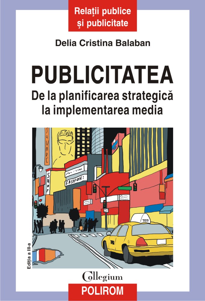 Publicitatea. De la planificarea strategică la implementarea media