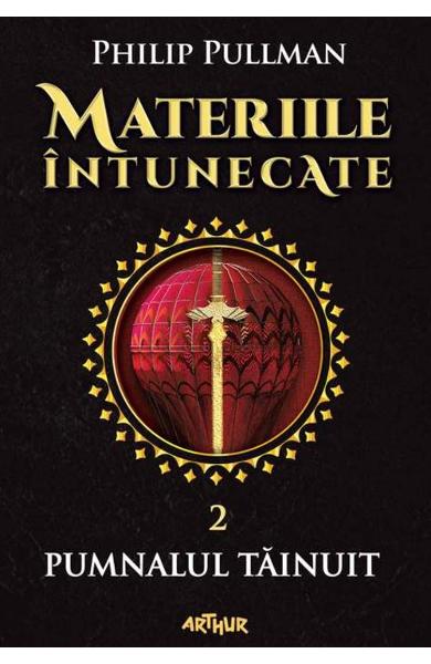 Pumnalul tainuit (Materiile intunecate, vol. 2)